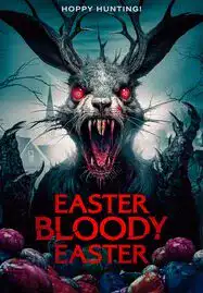 EASTER BLOODY EASTER (2024)
