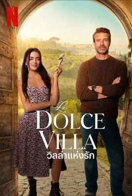 La Dolce Villa (2025) วิลล่าแห่งรัก