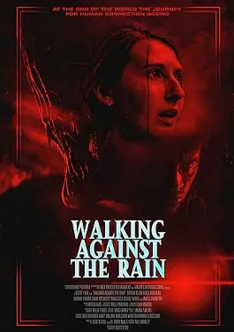 Walking Against the Rain (2022) วอล์คกิ้ง อะเกนสท์ เดอะ เรน