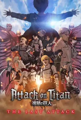 Attack on Titan The Last Attack (2025) ผ่าพิภพไททัน การจู่โจมครั้งสุดท้าย