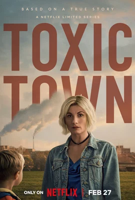 Toxic Town (2025) เมืองพิษ