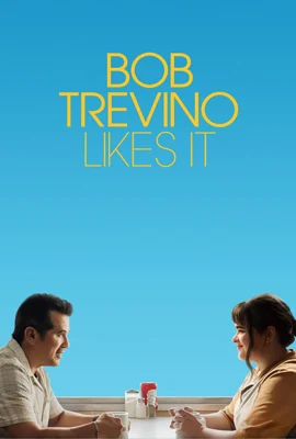 Bob Trevino Likes It (2024)