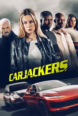 Carjackers (2025) คาร์แจ็กเกอร์ส