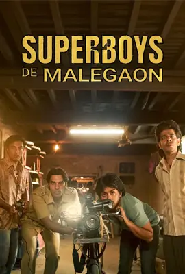 Superboys of Malegaon (2025) ยอดมนุษย์แห่งมาเลเกา
