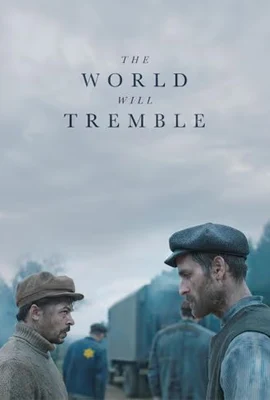 The World Will Tremble (2025)