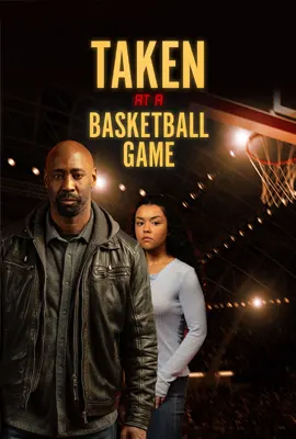 Taken at a Basketball Game (2025)