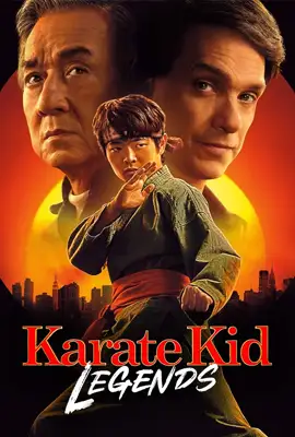 Karate Kid Legends (2025) คาราเต้ คิด ผนึกพลังตำนานนักสู้