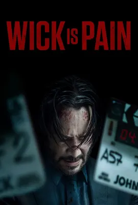 Wick Is Pain (2025)