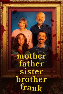 Mother Father Sister Brother Frank (2024)