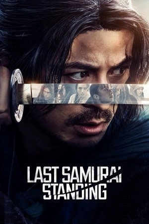 Last Samurai Standing (2025) (Season 1) ศึกซามูไรผู้พิชิต