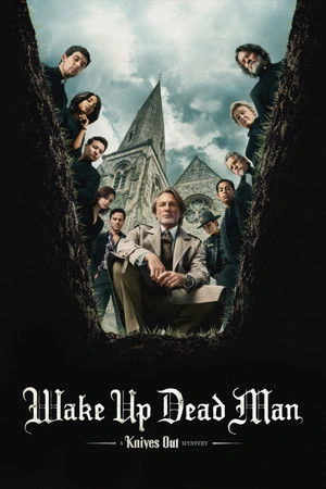 Wake Up Dead Man A Knives Out Mystery (2025) ฆาตกรรมหรรษา ใครฆ่าคนบาป