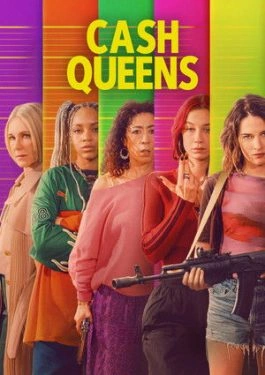 Cash Queens (2026) ราชินีเงินปล้น
