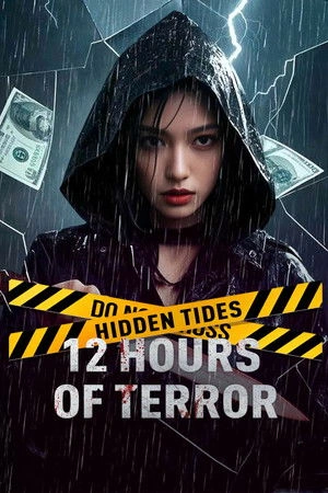 Hidden Tides 12 Hours of Terror (2025)