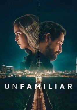 Unfamiliar (2026) สายลับซ่อนเร้น