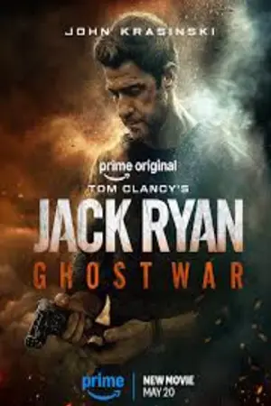 ดูหนัง Tom Clancy’s Jack Ryan Ghost War (2026) ทอม แคลนซีส์ สายลับ แจ็ค ไรอัน: ยุทธการเงาจารชน